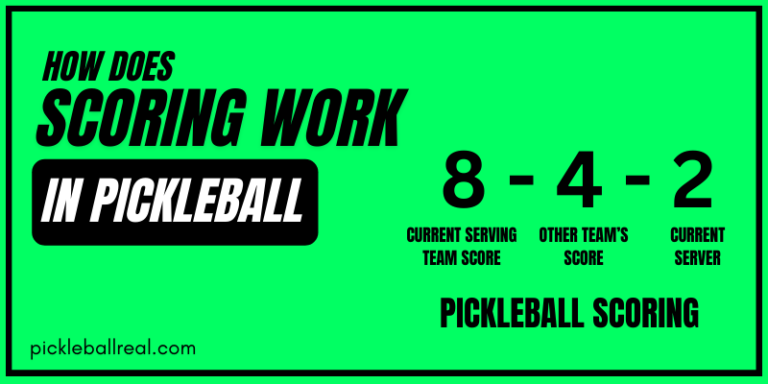 How Does Pickleball Scoring Work – Explained