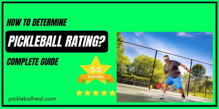 How To Determine Your Pickleball Rating – Complete Guide