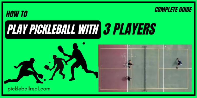 How To Play Pickleball With 3 Players – 3 Player Rules