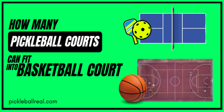 How Many Pickleball Courts Fit On A Basketball Court