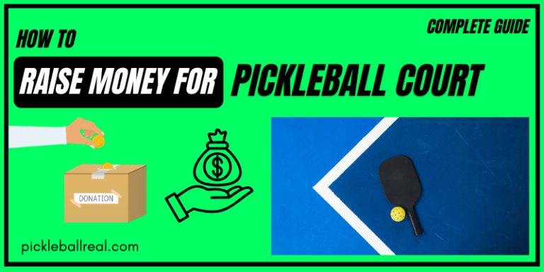 Raise Money for pickleball court